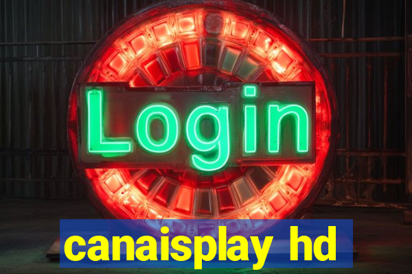 canaisplay hd